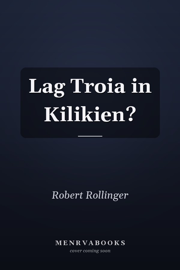 Lag Troia in Kilikien?