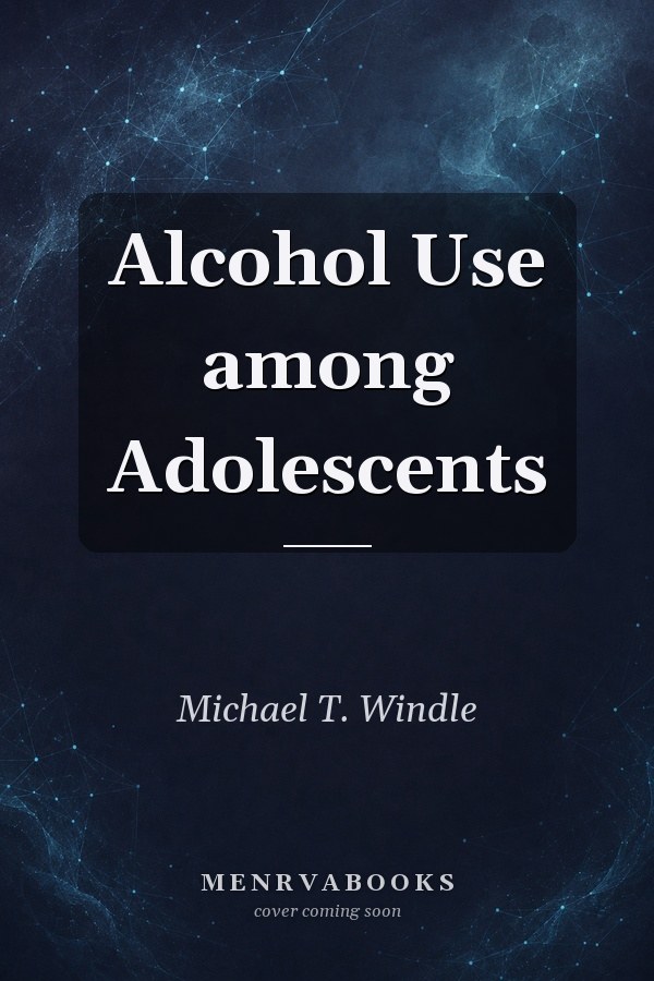 Alcohol Use among Adolescents