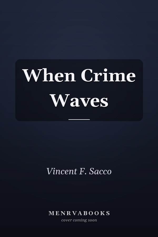 When Crime Waves