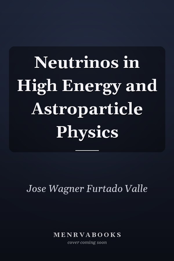 Neutrinos in High Energy and Astroparticle Physics