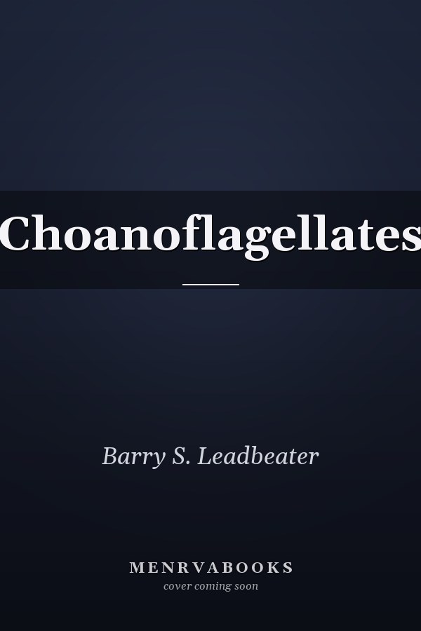 Choanoflagellates