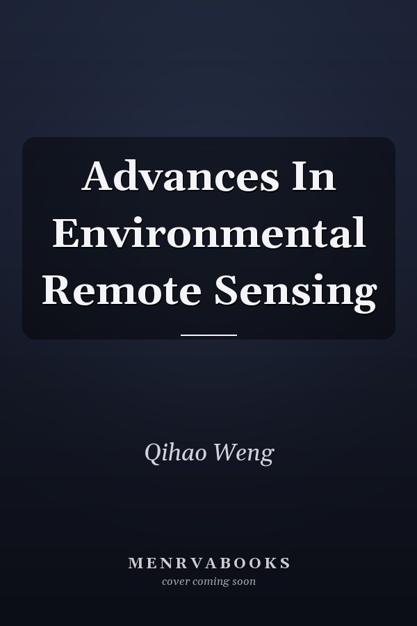 Advances In Environmental Remote Sensing