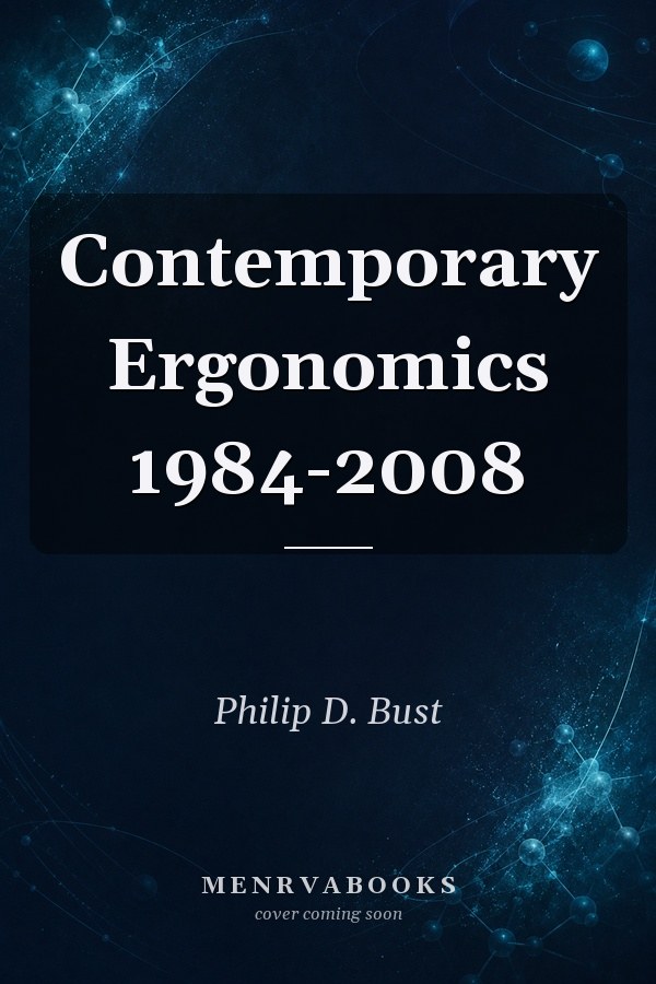 Contemporary Ergonomics 1984-2008