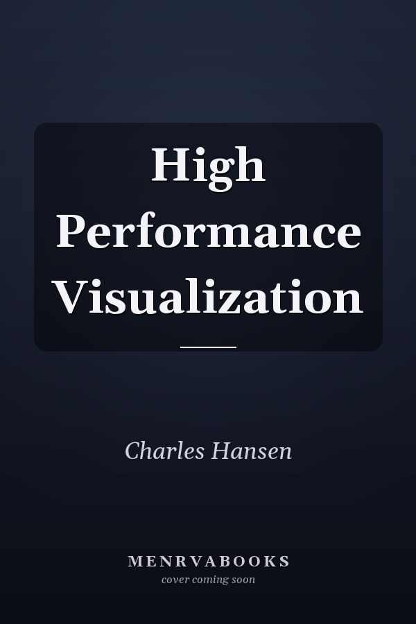 High Performance Visualization
