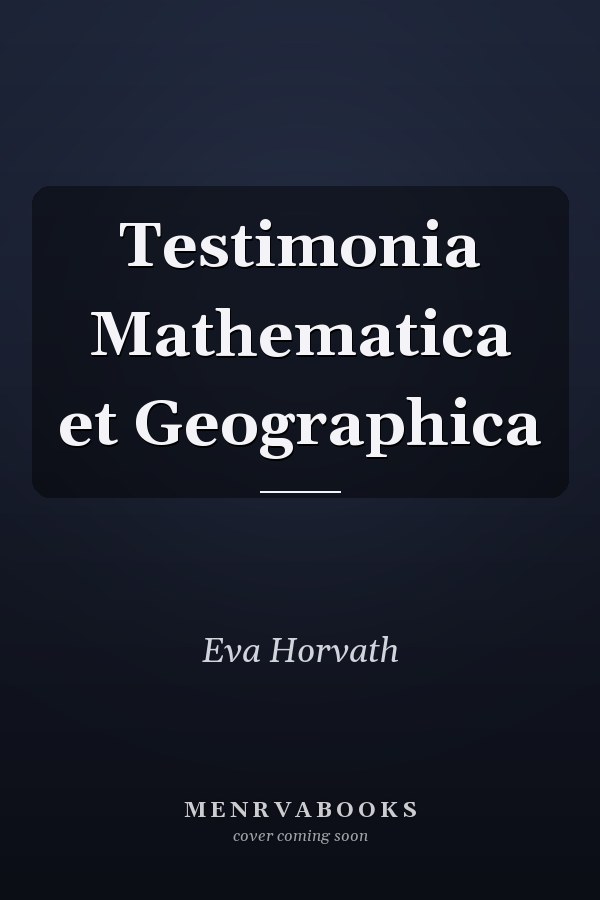 Testimonia Mathematica et Geographica