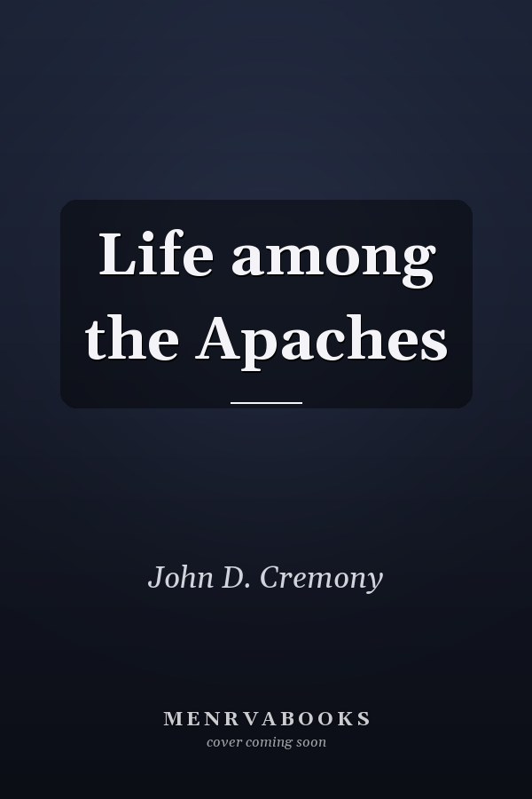 Life among the Apaches