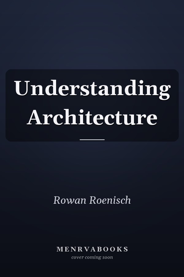 Understanding Architecture