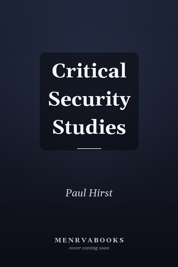 Critical Security Studies
