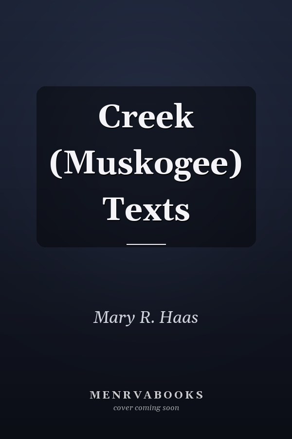 Creek (Muskogee) Texts
