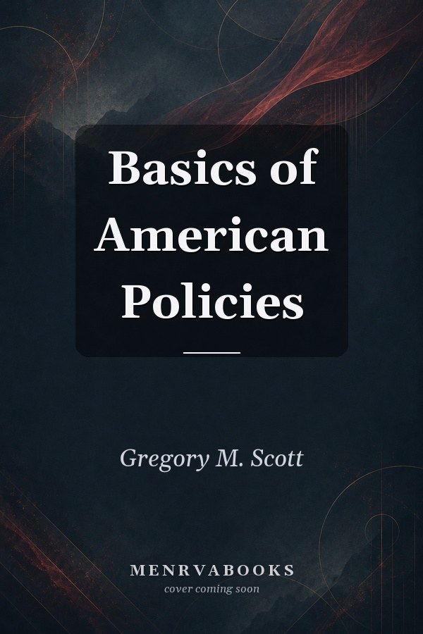 Basics of American Policies