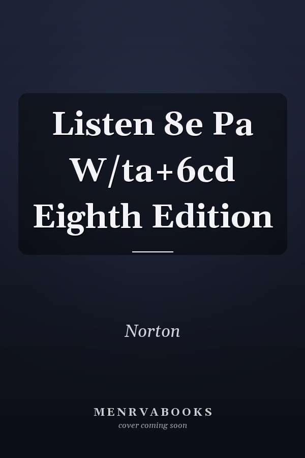 Listen 8e Pa W/ta+6cd Eighth Edition