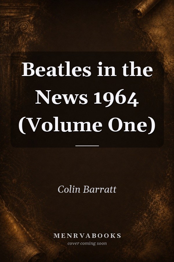 Beatles in the News 1964 (Volume One)