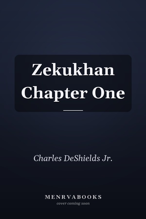 Zekukhan Chapter One
