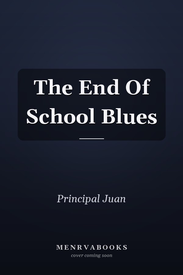 The End Of School Blues