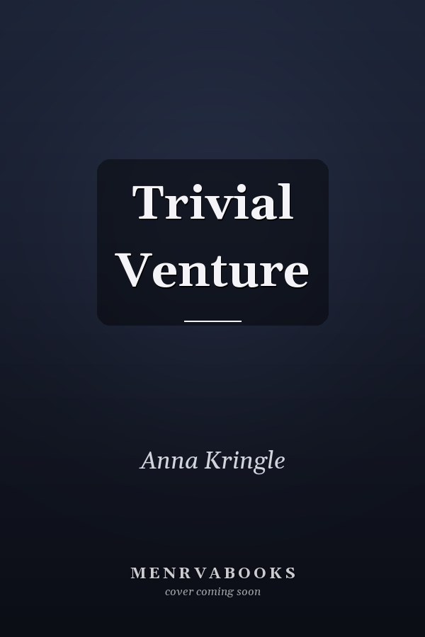Trivial Venture