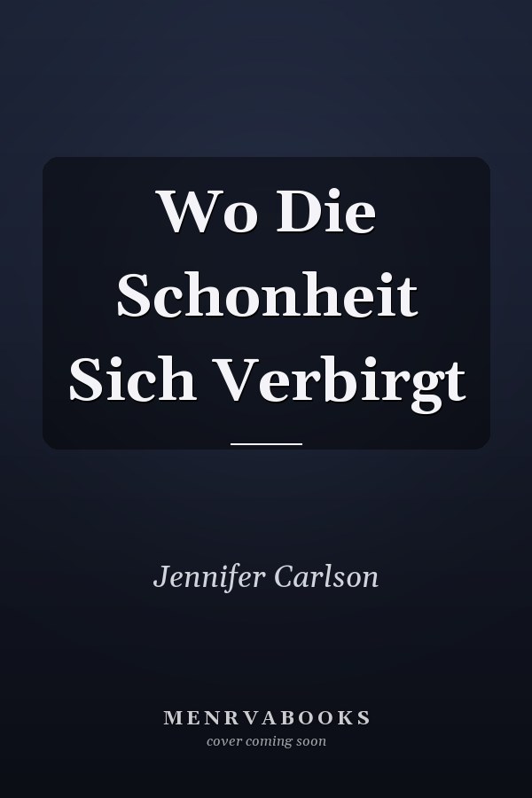 Wo Die Schonheit Sich Verbirgt