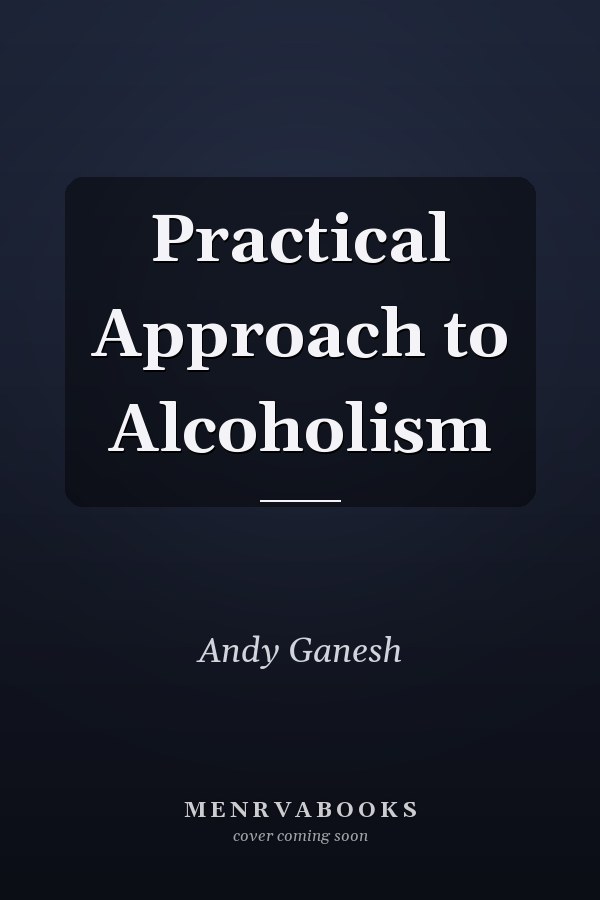 Practical Approach to Alcoholism