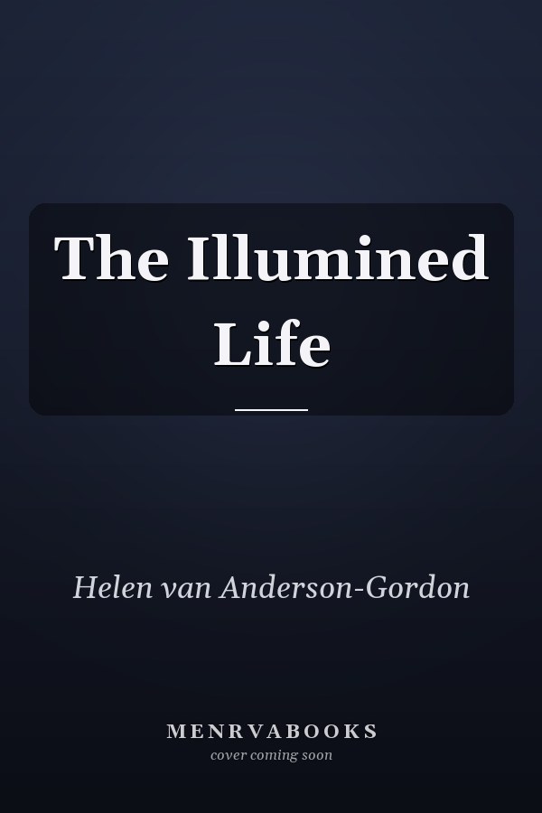 The Illumined Life