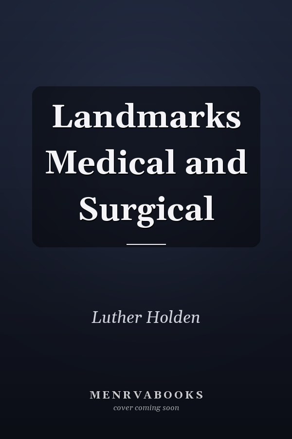 Landmarks Medical and Surgical