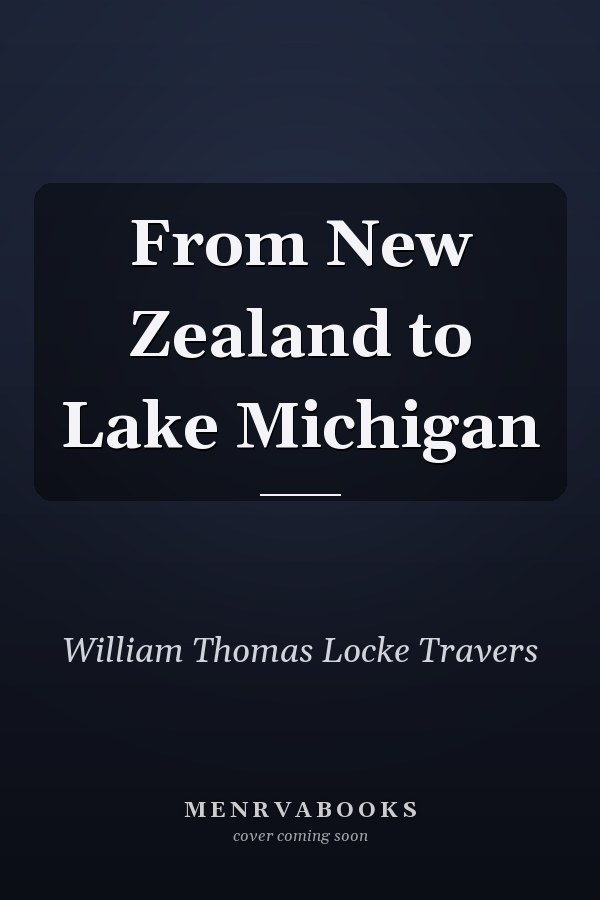 From New Zealand to Lake Michigan