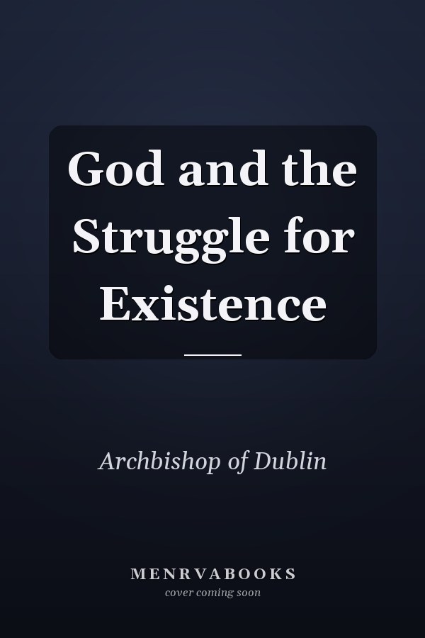 God and the Struggle for Existence