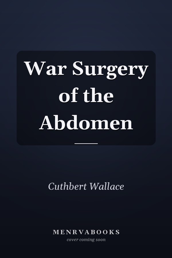 War Surgery of the Abdomen