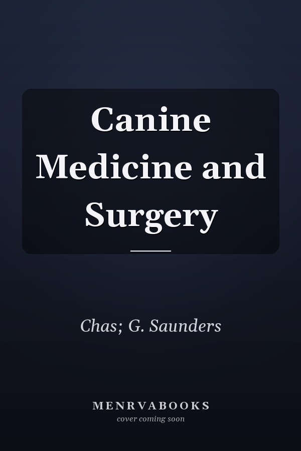 Canine Medicine and Surgery