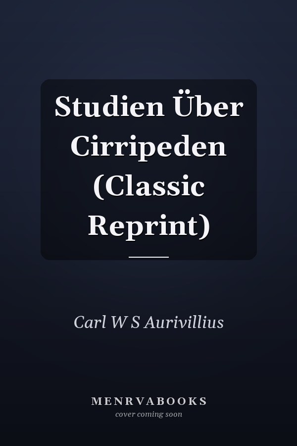 Studien Über Cirripeden (Classic Reprint)