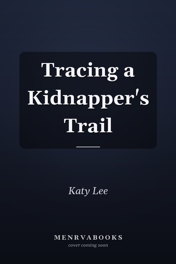 Tracing a Kidnapper's Trail