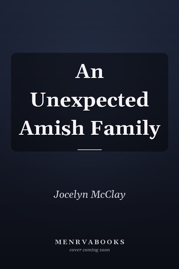 An Unexpected Amish Family
