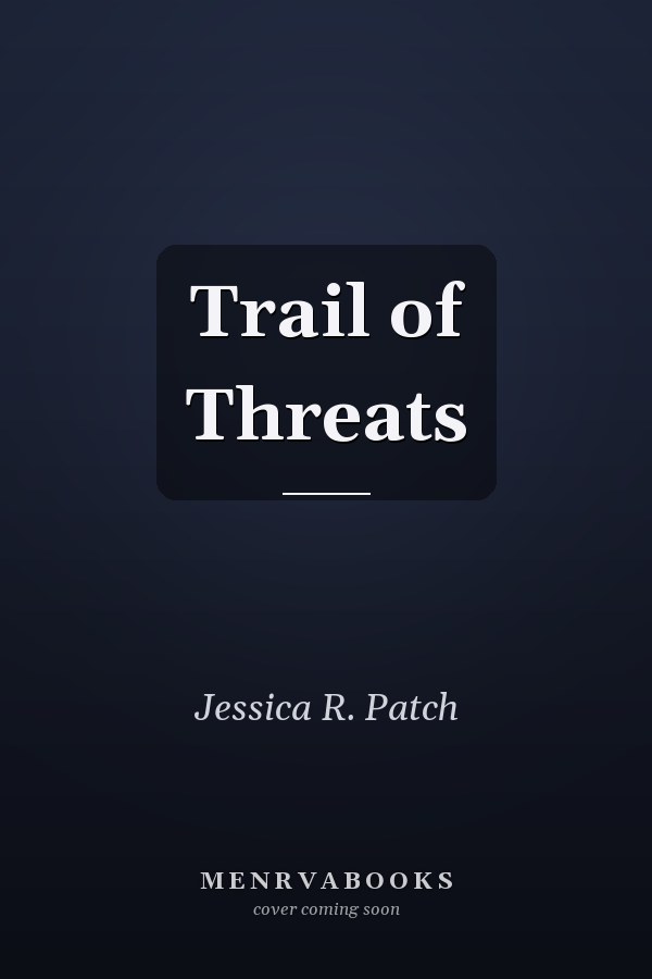 Trail of Threats