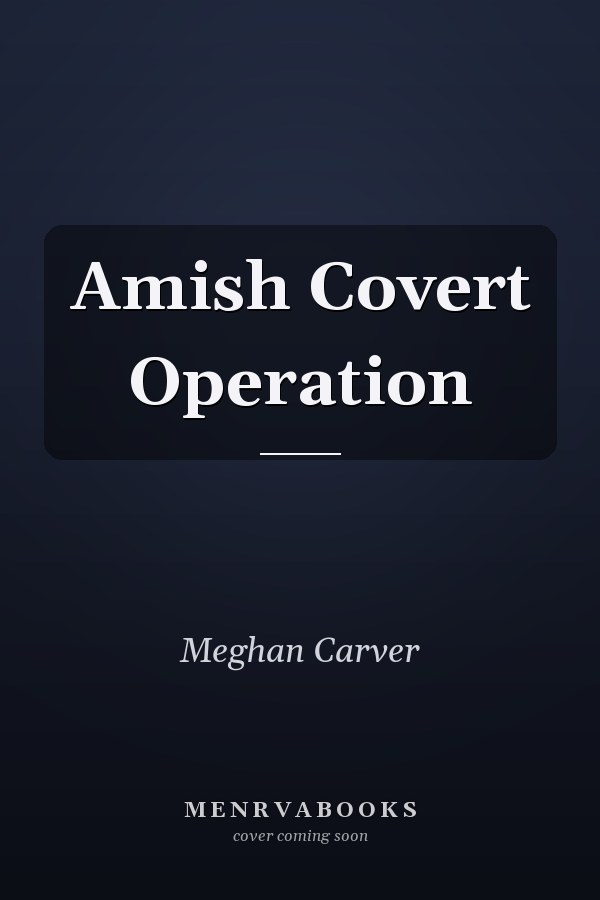 Amish Covert Operation