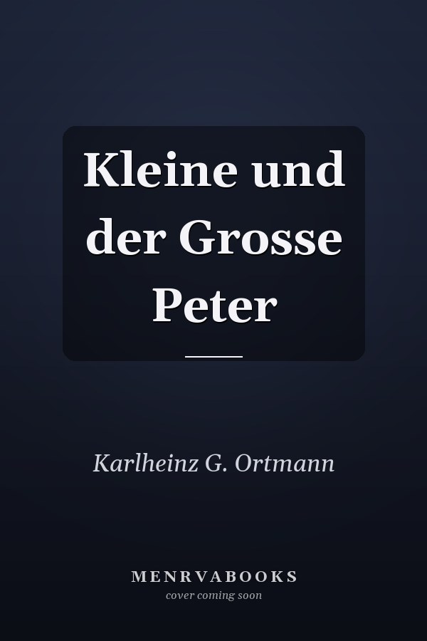 Kleine und der Grosse Peter
