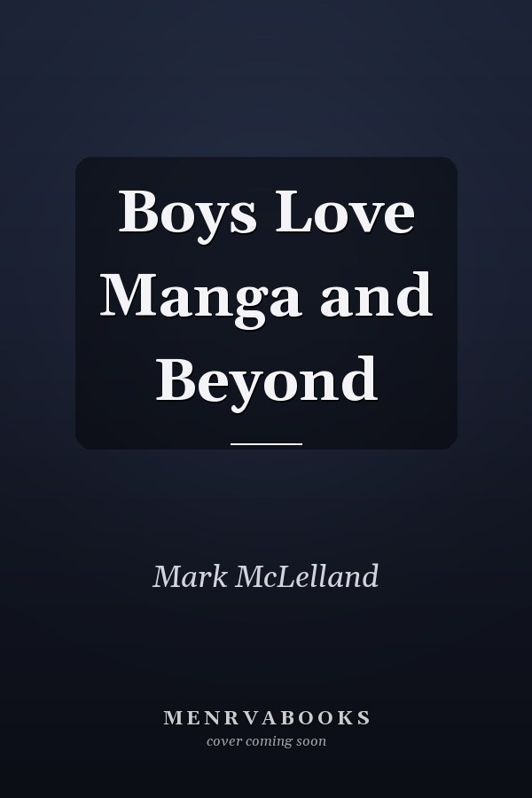 Boys Love Manga and Beyond