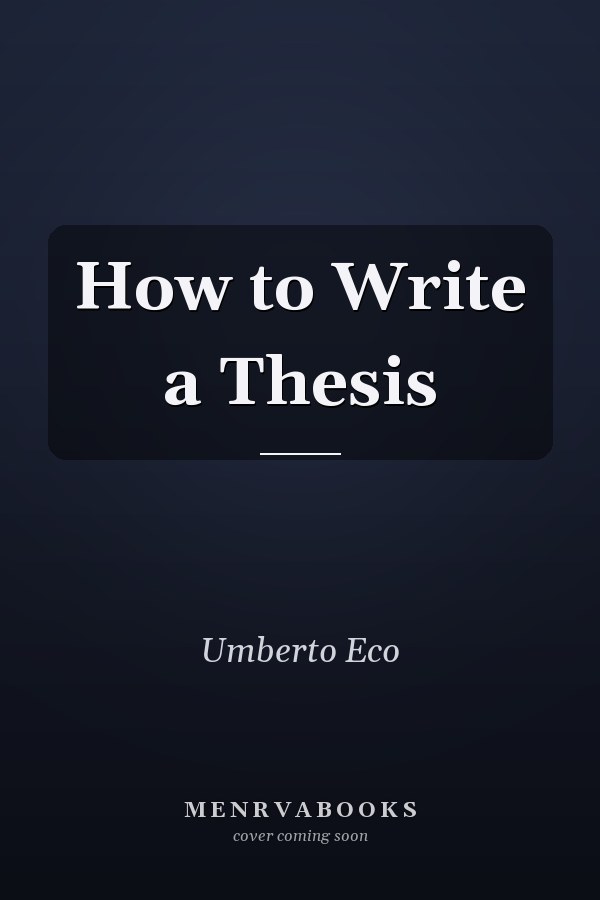 How to Write a Thesis