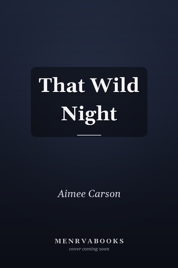 That Wild Night