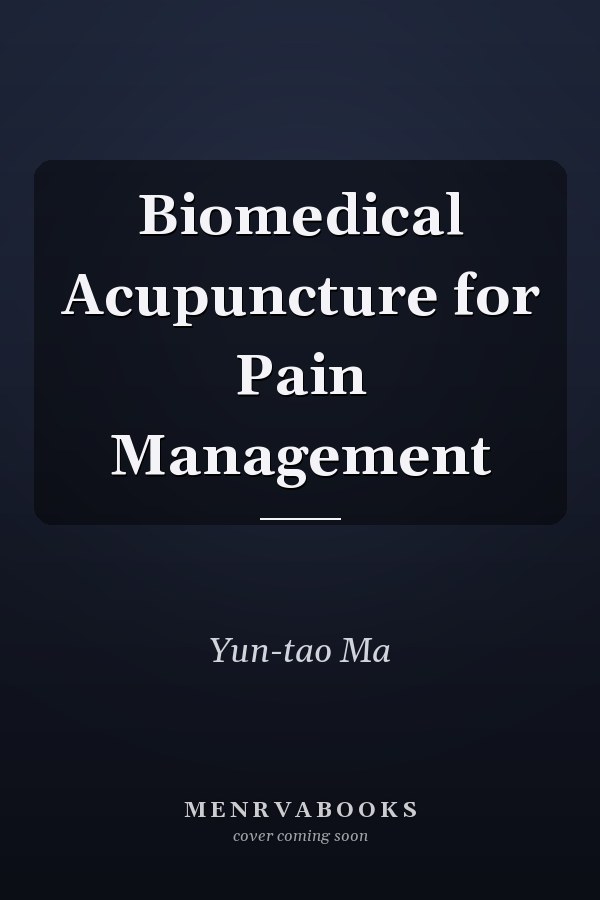 Biomedical Acupuncture for Pain Management