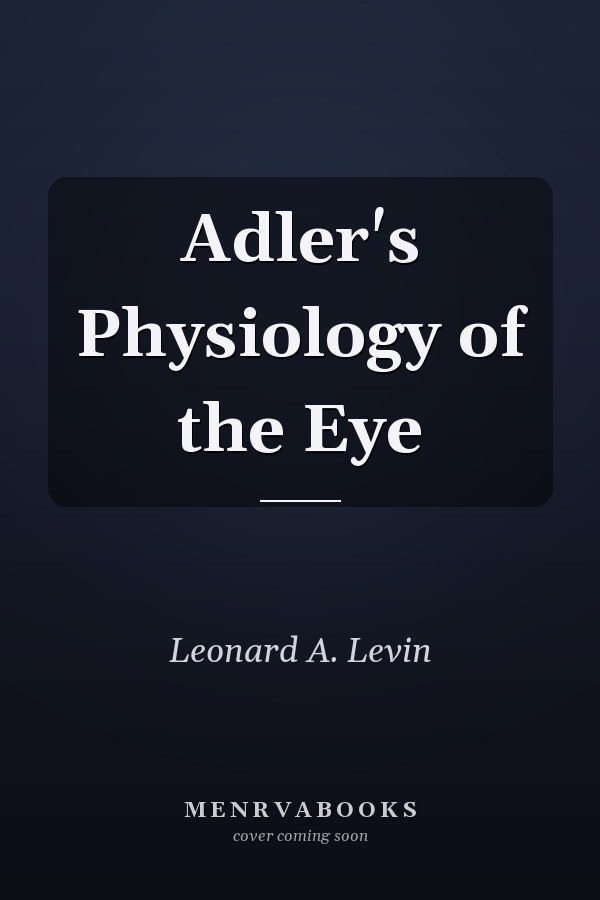 Adler's Physiology of the Eye