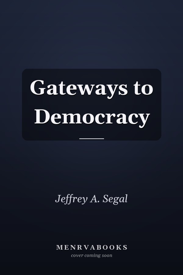 Gateways to Democracy