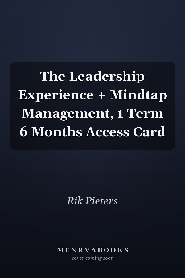 The Leadership Experience + Mindtap Management, 1 Term 6 Months Access Card