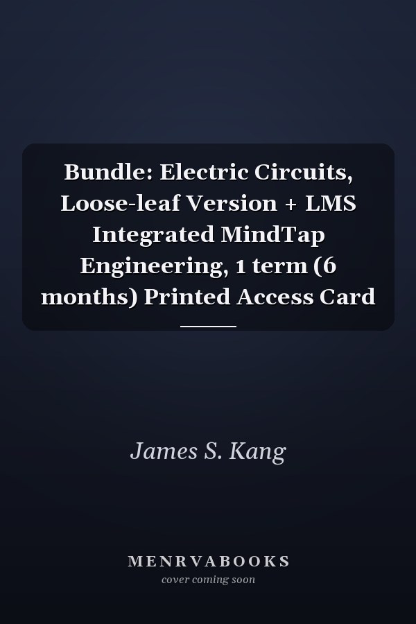 Bundle: Electric Circuits, Loose-leaf Version + LMS Integrated MindTap Engineering, 1 term (6 months) Printed Access Card