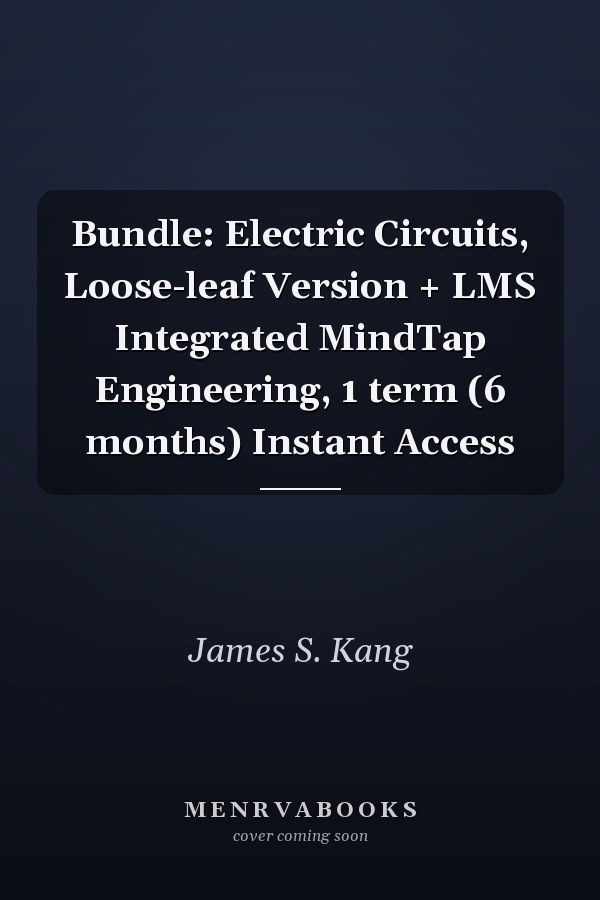 Bundle: Electric Circuits, Loose-leaf Version + LMS Integrated MindTap Engineering, 1 term (6 months) Instant Access