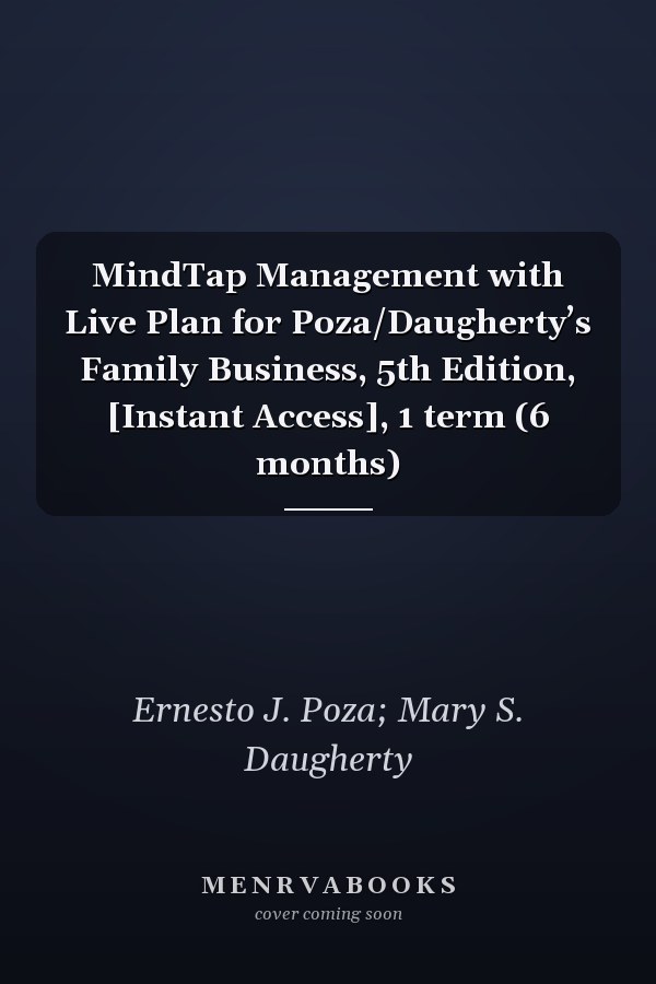 MindTap Management with Live Plan for Poza/Daugherty’s Family Business, 5th Edition, [Instant Access], 1 term (6 months)