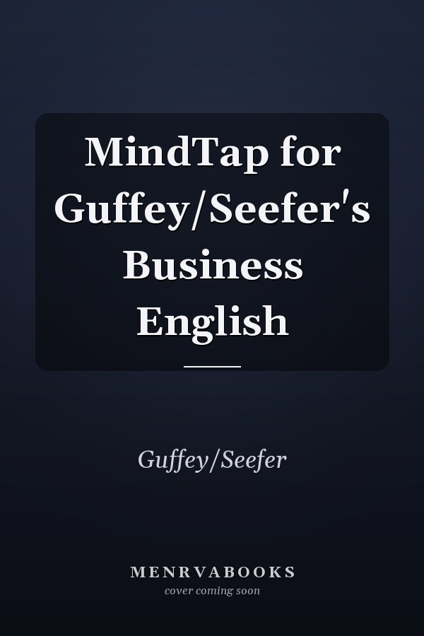 MindTap for Guffey/Seefer's Business English
