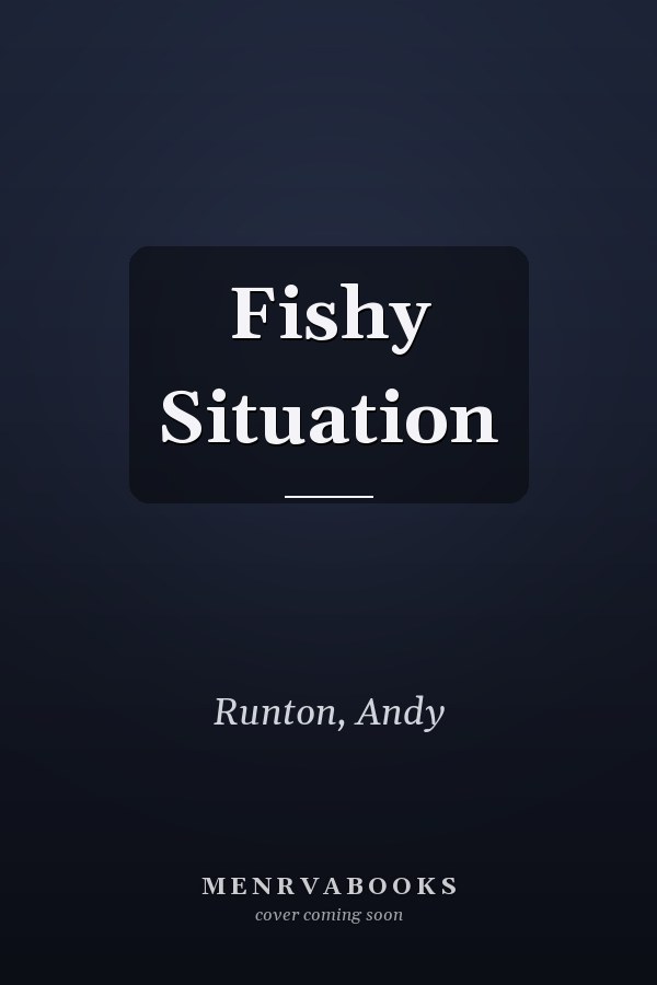 Fishy Situation