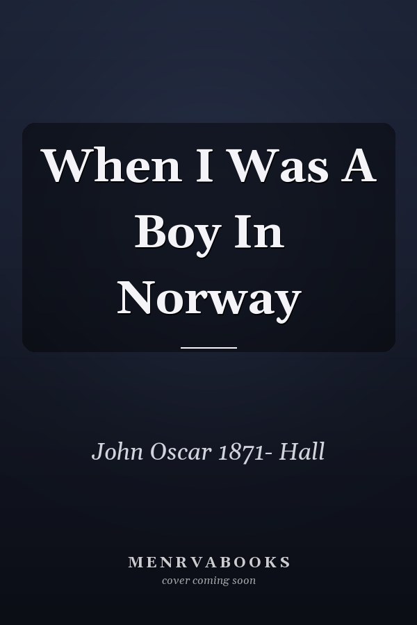 When I Was A Boy In Norway