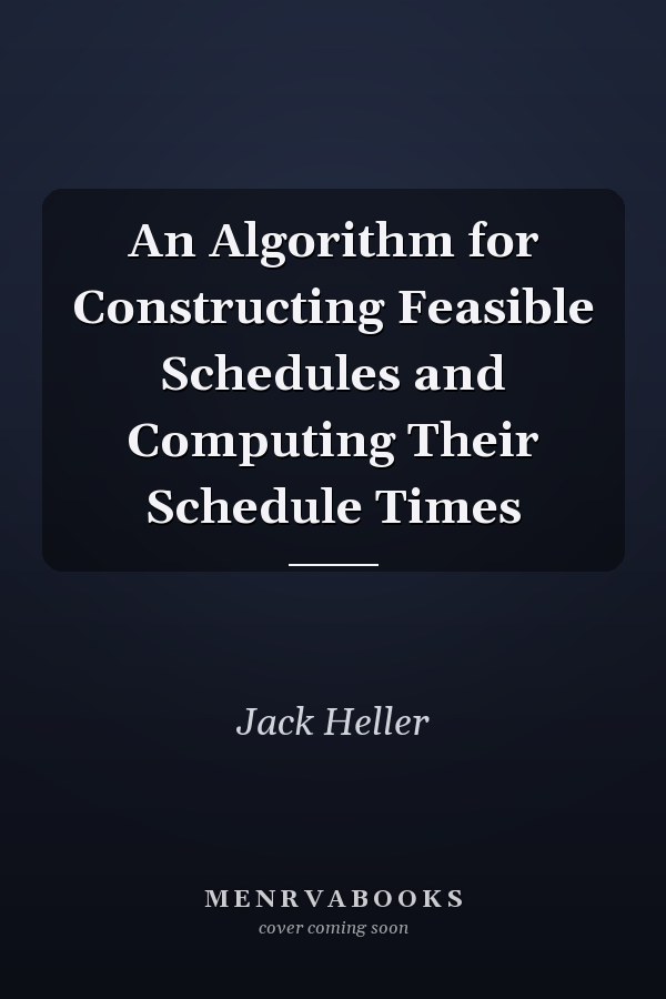 An Algorithm for Constructing Feasible Schedules and Computing Their Schedule Times