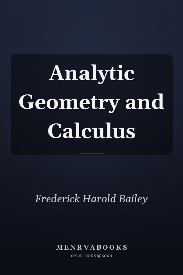 Analytic Geometry and Calculus