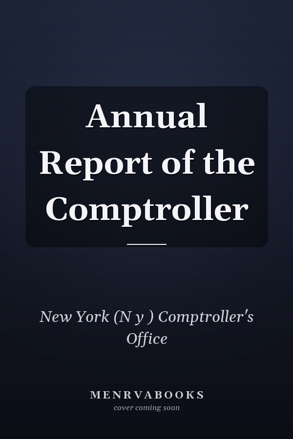 Annual Report of the Comptroller