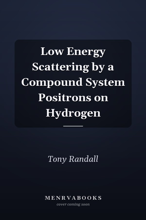 Low Energy Scattering by a Compound System Positrons on Hydrogen